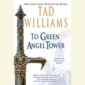 To Green Angel Tower by  Tad Williams audiobook
