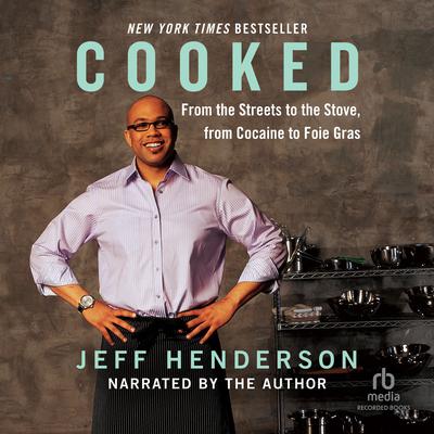 Cooked by Jeff Henderson audiobook