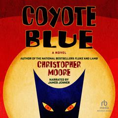 Coyote Blue by Christopher Moore audiobook