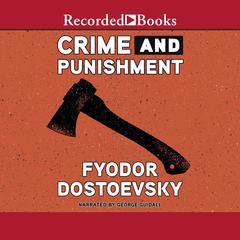 Crime and Punishment by Fyodor Dostoevsky audiobook