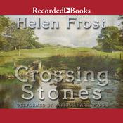 Crossing Stones by  Helen Frost audiobook