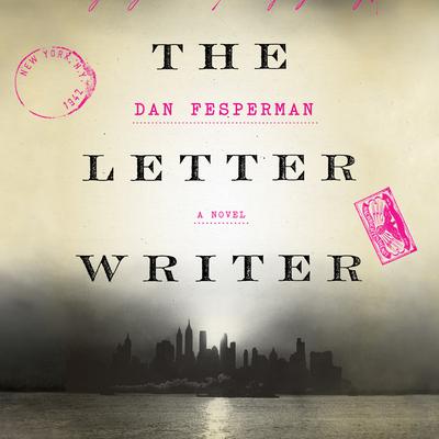 The Letter Writer by Dan Fesperman audiobook