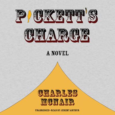 Pickett’s Charge by Charles McNair audiobook