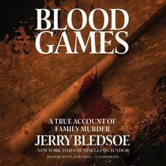 Blood Games by Jerry Bledsoe audiobook