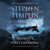 Trident’s First Gleaming by  Stephen Templin audiobook