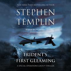 Trident’s First Gleaming by Stephen Templin audiobook
