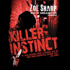 Killer Instinct by Zoë Sharp audiobook