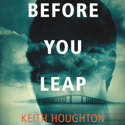Before You Leap by Keith Houghton audiobook