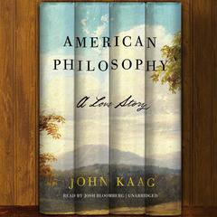 American Philosophy by John Kaag audiobook
