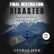 Final Destination: Disaster by  George Jehn audiobook