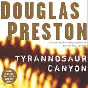 Tyrannosaur Canyon by  Douglas Preston audiobook