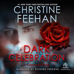 Dark Celebration by Christine Feehan audiobook