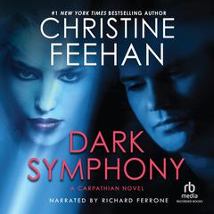 Dark Symphony by Christine Feehan audiobook