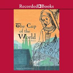 The Cup of the World by John Dickinson audiobook