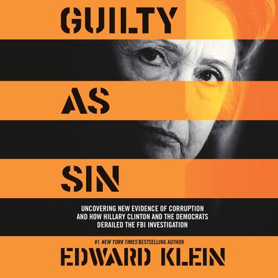 Guilty as Sin by Edward Klein audiobook