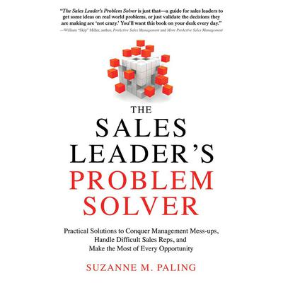 The Sales Leader's Problem Solver by Suzanne M. Paling audiobook