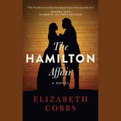 The Hamilton Affair by Elizabeth Cobbs audiobook