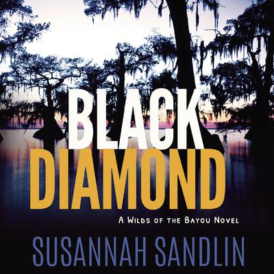 Black Diamond by Susannah Sandlin audiobook