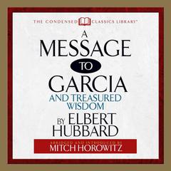 A Message to Garcia by Elbert Hubbard audiobook