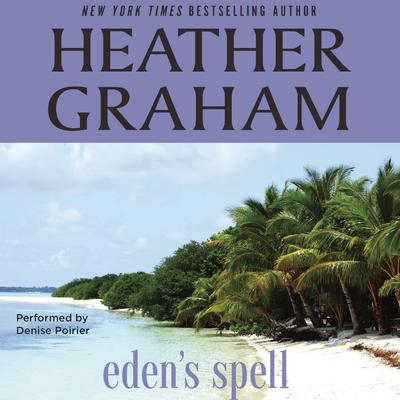 Eden’s Spell by Heather Graham audiobook