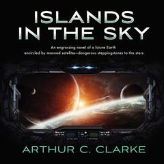 Islands in the Sky by Arthur C. Clarke audiobook