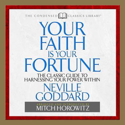 Your Faith is Your Fortune by Neville Goddard audiobook