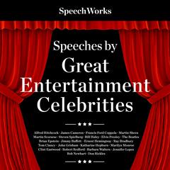 Speeches by Great Entertainment Celebrities by SpeechWorks audiobook