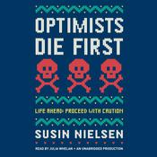 Optimists Die First by  Susin Nielsen audiobook