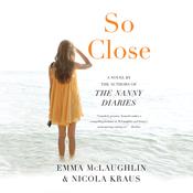 So Close by  Emma McLaughlin audiobook