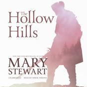 The Hollow Hills by  Mary Stewart audiobook