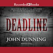 Deadline by  John Dunning audiobook