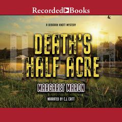 Death's Half Acre by Margaret Maron audiobook
