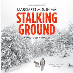 Stalking Ground by Margaret Mizushima audiobook