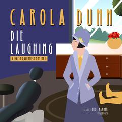 Die Laughing by Carola Dunn audiobook