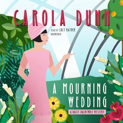 A Mourning Wedding by Carola Dunn audiobook