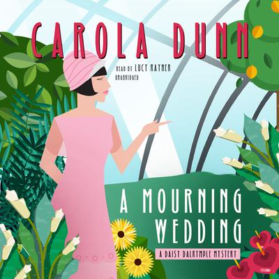 A Mourning Wedding by Carola Dunn audiobook