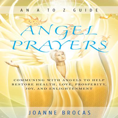 Angel Prayers by Joanne Brocas audiobook