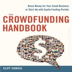 The Crowdfunding Handbook by Cliff Ennico audiobook