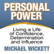 Personal Power by  Michael Wickett audiobook