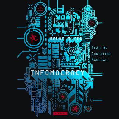Infomocracy by Malka Older audiobook