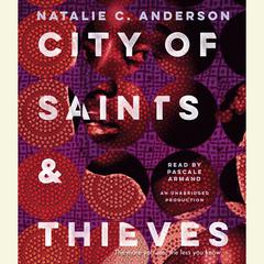 City of Saints & Thieves by Natalie C. Anderson audiobook