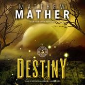 Destiny by  Matthew Mather audiobook