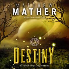 Destiny by Matthew Mather audiobook