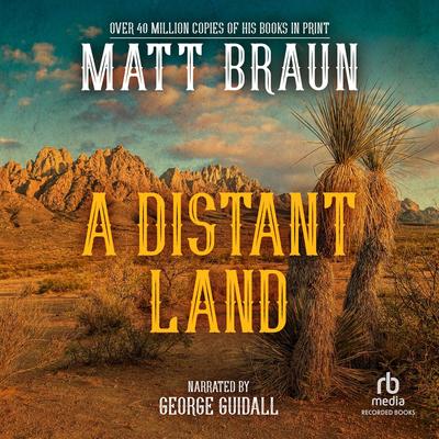 A Distant Land by Matt Braun audiobook