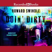 Doin' Dirty by  Howard Swindle audiobook