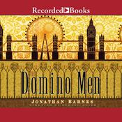 The Domino Men by  Jonathan Barnes audiobook