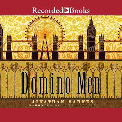 The Domino Men by Jonathan Barnes audiobook