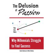 The Delusion of Passion by  David Anderson audiobook