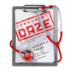 Communist Daze by Vladimir A. Tsesis audiobook