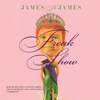 Freak Show by James St. James audiobook